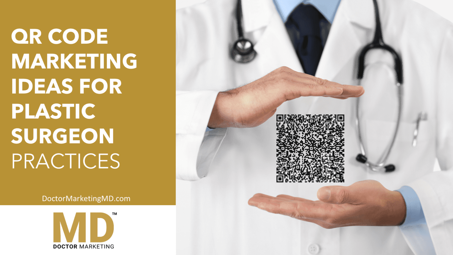 QR Code Marketing Ideas for Plastic Surgeon Practices - Doctor ...