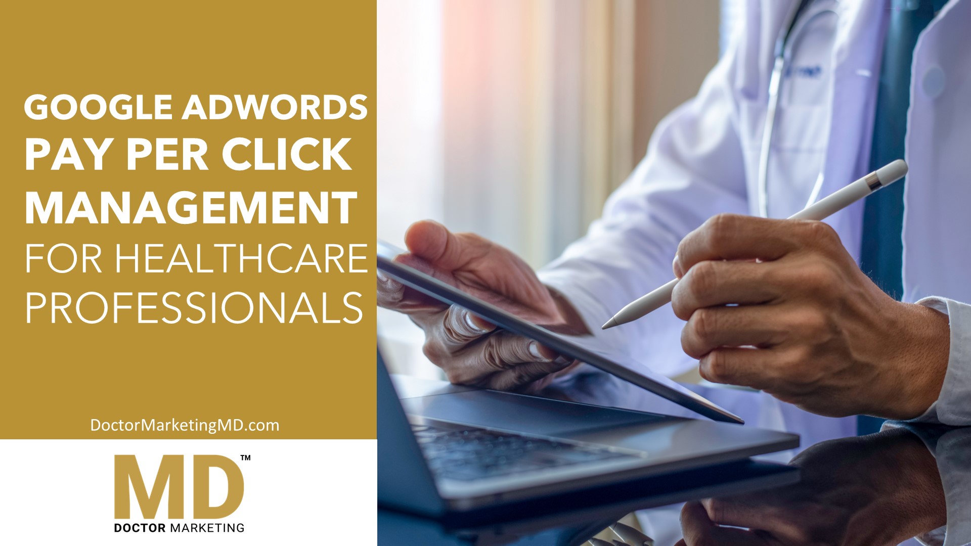 Google Adwords Pay Per Click Management for Healthcare Professionals
