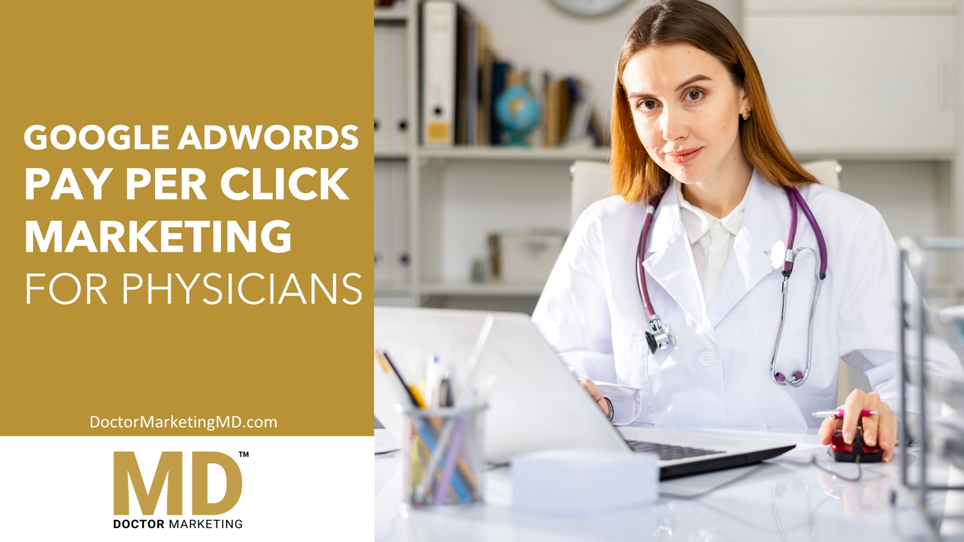 Google Adwords Pay Per Click Marketing for Physicians