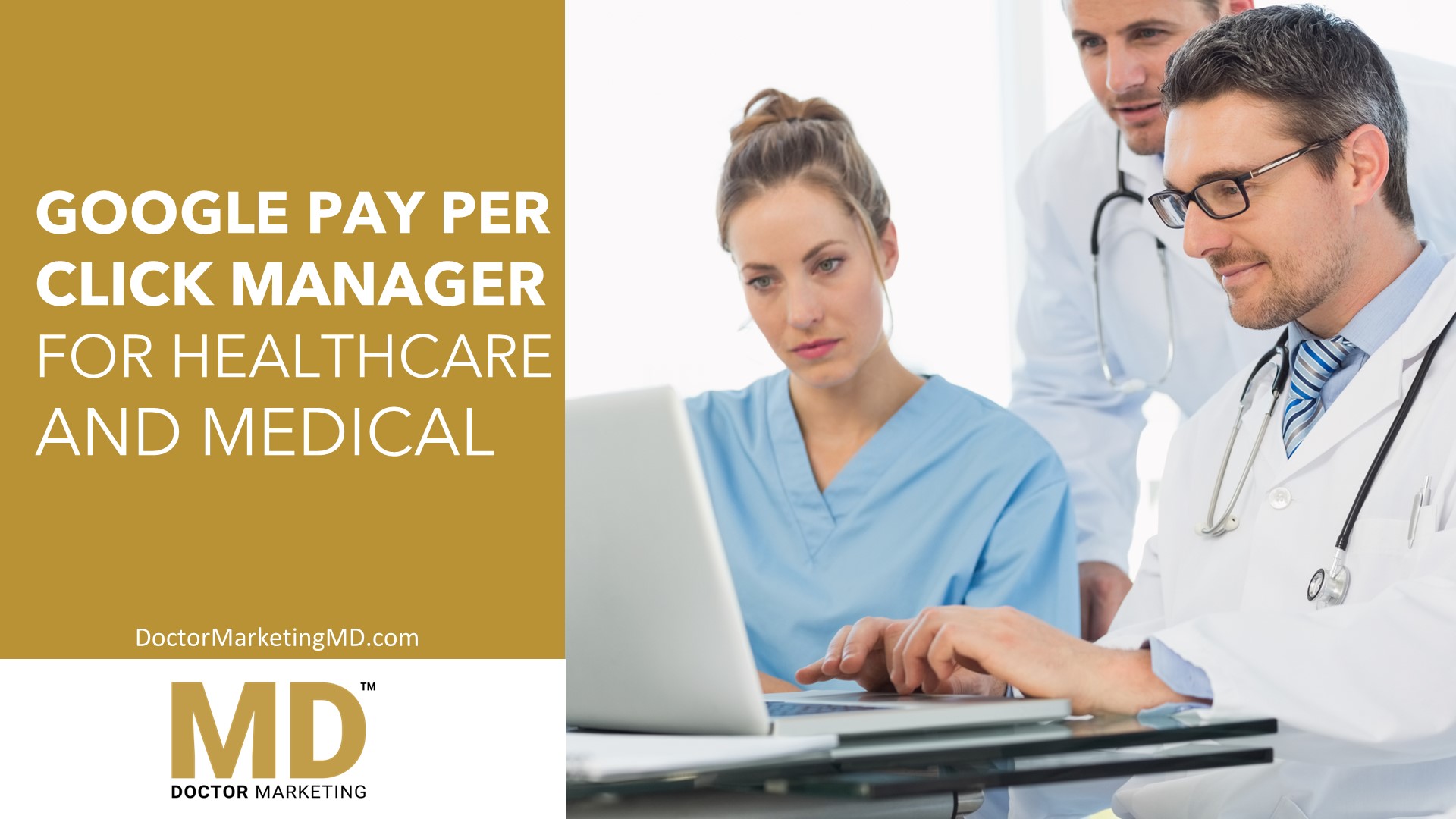 Google Pay Per Click Manager for Healthcare and Medical